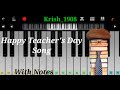 Happy teachers day song with notes  easy piano tutorial  piano cover  krish1908