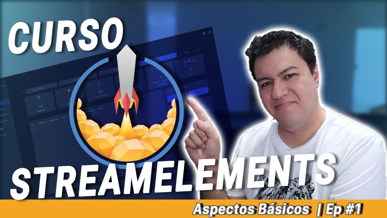 Curso StreamElements | Aspectos Básicos | Cap 1 @StreamElements - YouTube