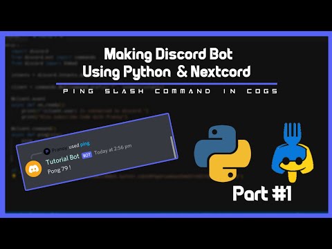Python: Making a Discord bot (Part 1: Setup) ( Making Slash Ping Commands ) Nextcord