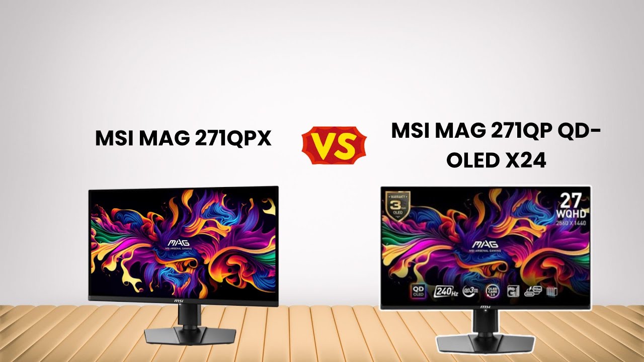 MSI MAG 271QPX vs MSI MAG 271QP QD-OLED X24 || Full Comaprsion