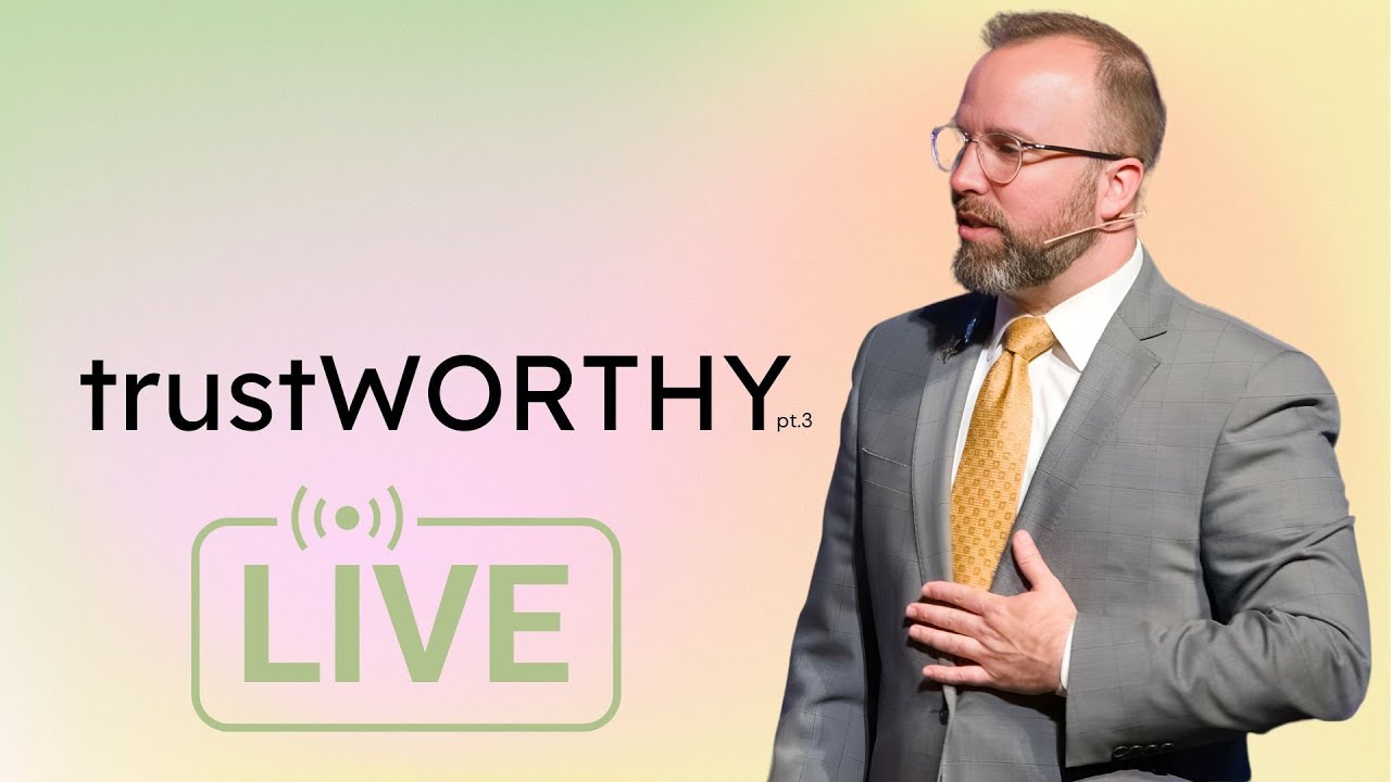 trustWORTHY pt.3 Live Stream - YouTube