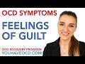 OCD Symptoms - Feeling GUILT