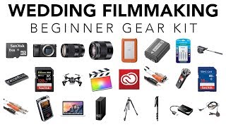 Starter Gear Kit for Wedding Filmmakers Starter Gear Kit for Wedding Filmmakers