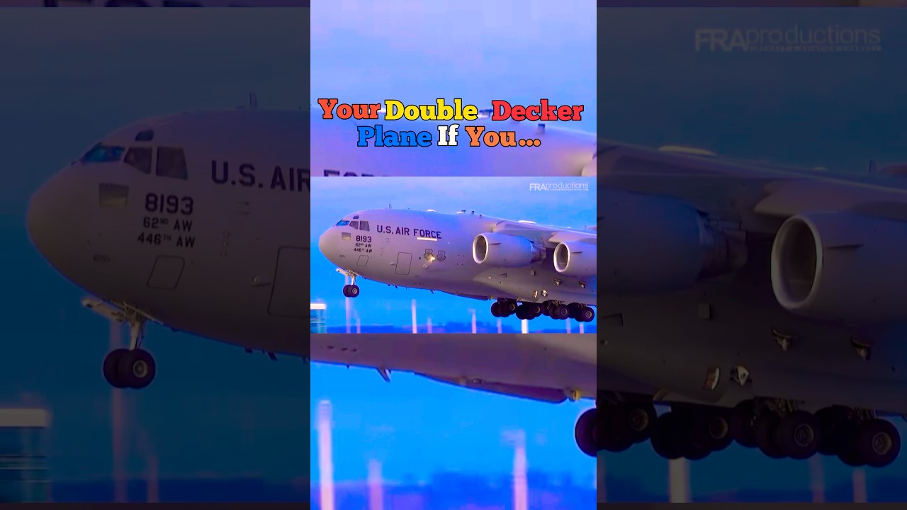 Your Double Decker Plane if you… 