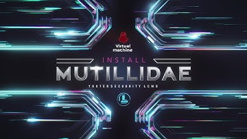 How to install Mutillidae in VirtualMachine