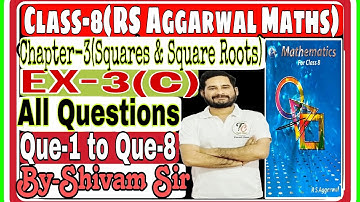 Class-8(RS Aggarwal Maths) Chapter-3(Squares & Square Roots) Ex-3(C) By-Shivam Sir #tiwariclasses