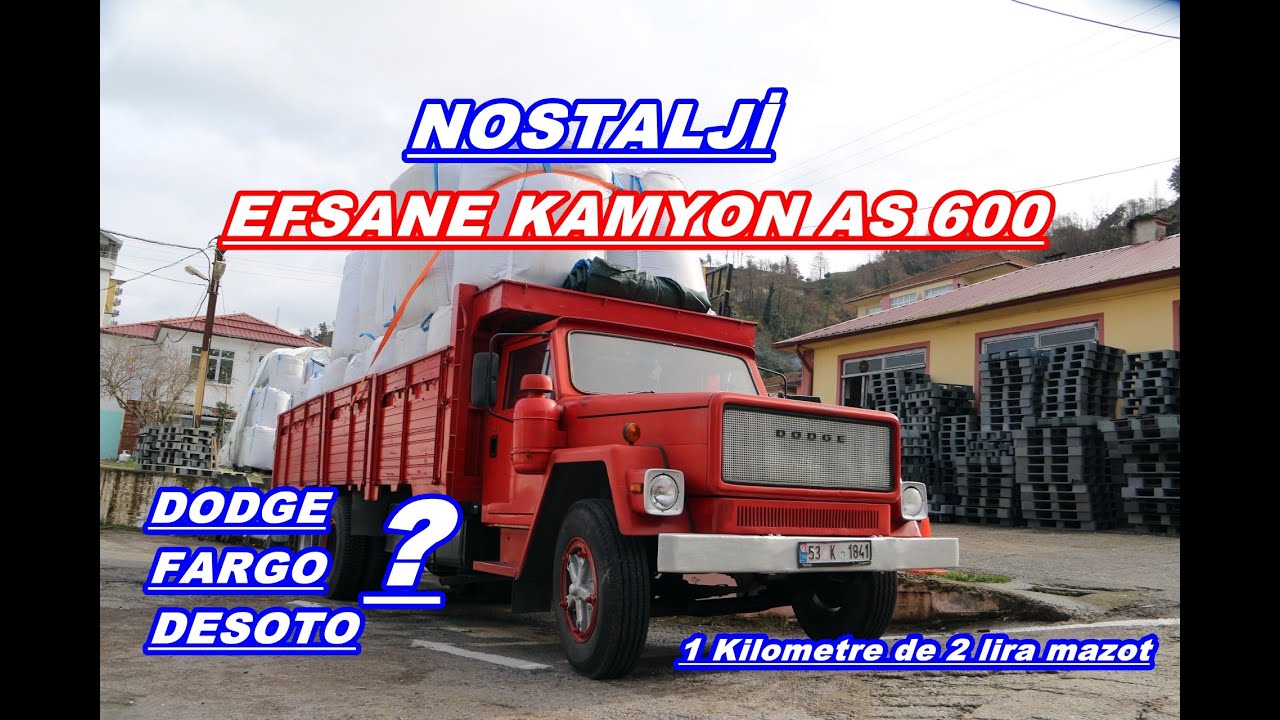 nostalji kamyon as 600 dodge fargo desoto ararlarindaki farklar youtube