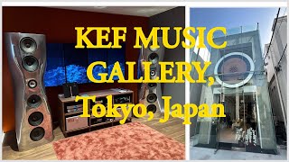 KEF Music Gallery, Tokyo. Demo  KEF Blade Two Meta and Muon!