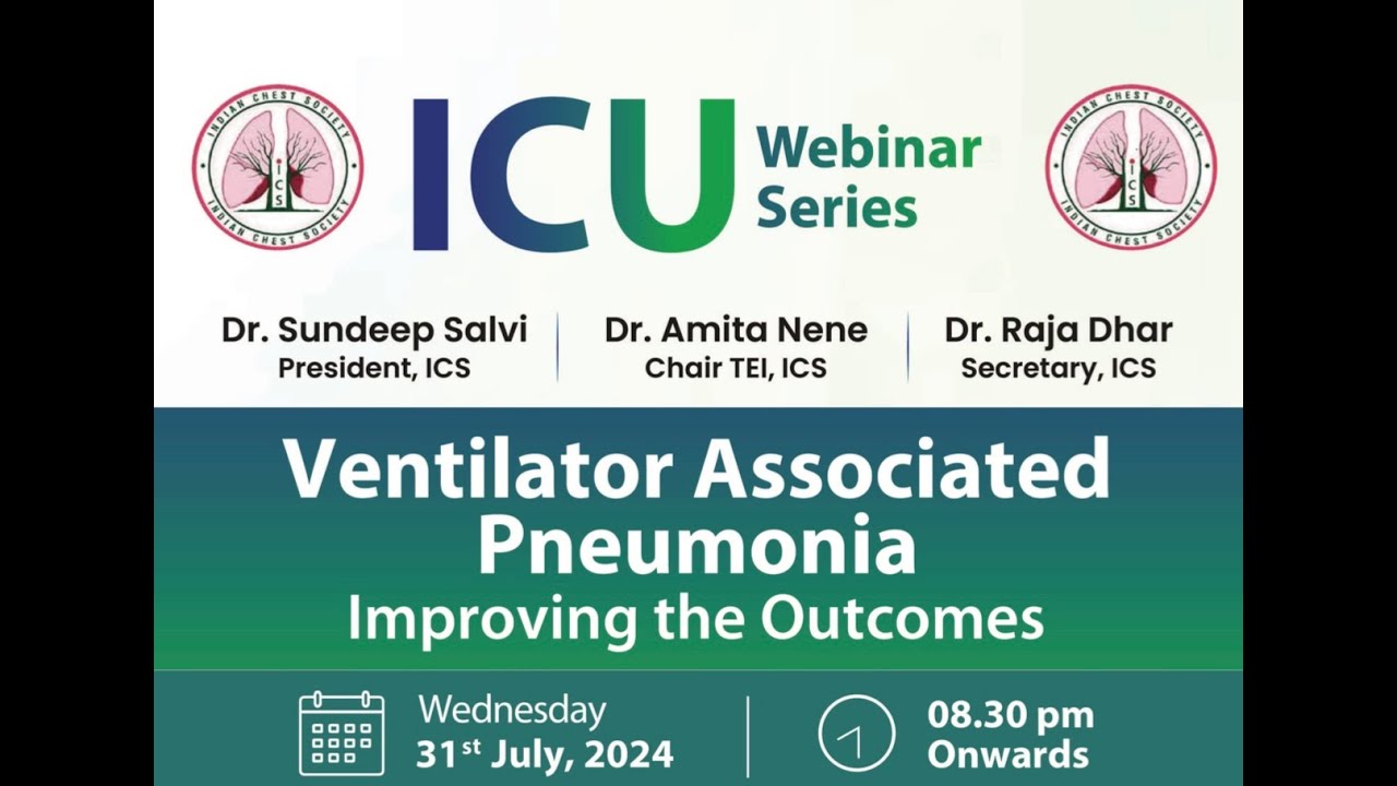 Webinar on Ventilator Associated Pneumonia Improving the Outcomes!