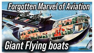 Aviation failures: The Giant Flying Boats| What Happened To The Forgotten Marvels of Aviation