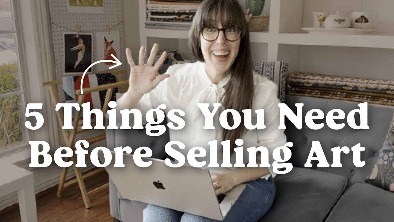 5 Things to Do Before Starting Your Art Business - YouTube