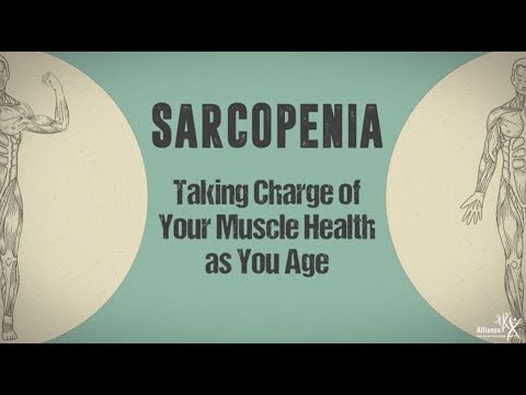 Sarcopenia: Taking Charge of Your Muscle Health As You Age 