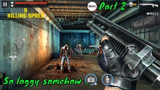 DEAD TARGET: Offline Zombie Shooting -FPS Survival-Mission 7-Part 2-Gameplay Walkthrough Android-iOS screenshot 3