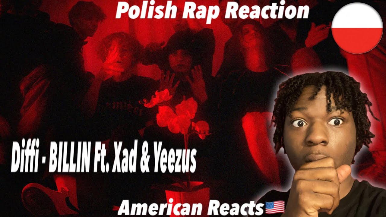 American Reacts to Polish Rap! Diffi "BILLIN" feat. xad & yezus (dir by. czajnik) 