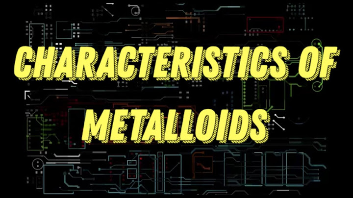 What are the 7 types of metalloids?