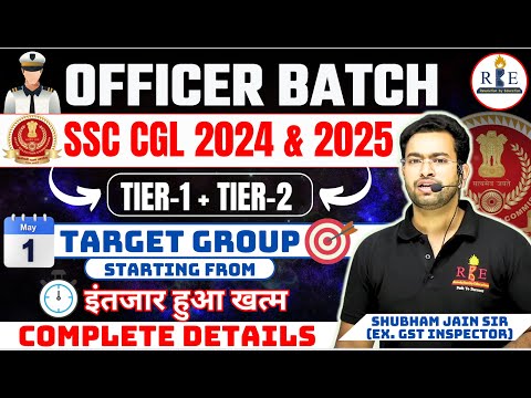 RBE officer Batch details for SSC CGL 2024 & 2025 starting- 1st May (targets) 🔥| Special Offer