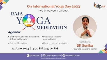 KelpHR EAP International Yoga Day 2023 - Raja Yoga Meditation - 21 June 2023