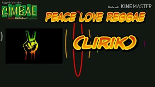 Gimbae Reggae - Peace Love Reggae(Official Vidio Lirik)