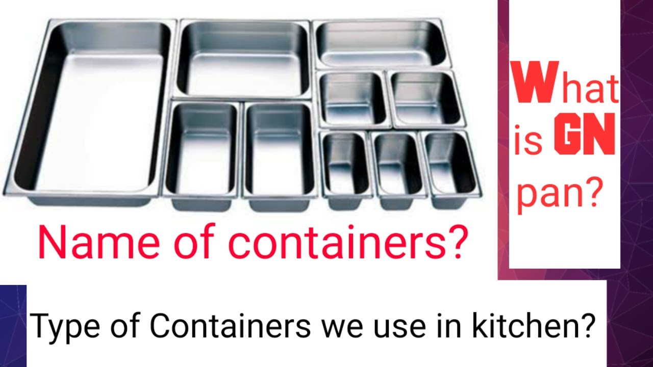All information About GN Pan / Food Pan.. Nam, Size, Length, Height in hindi
