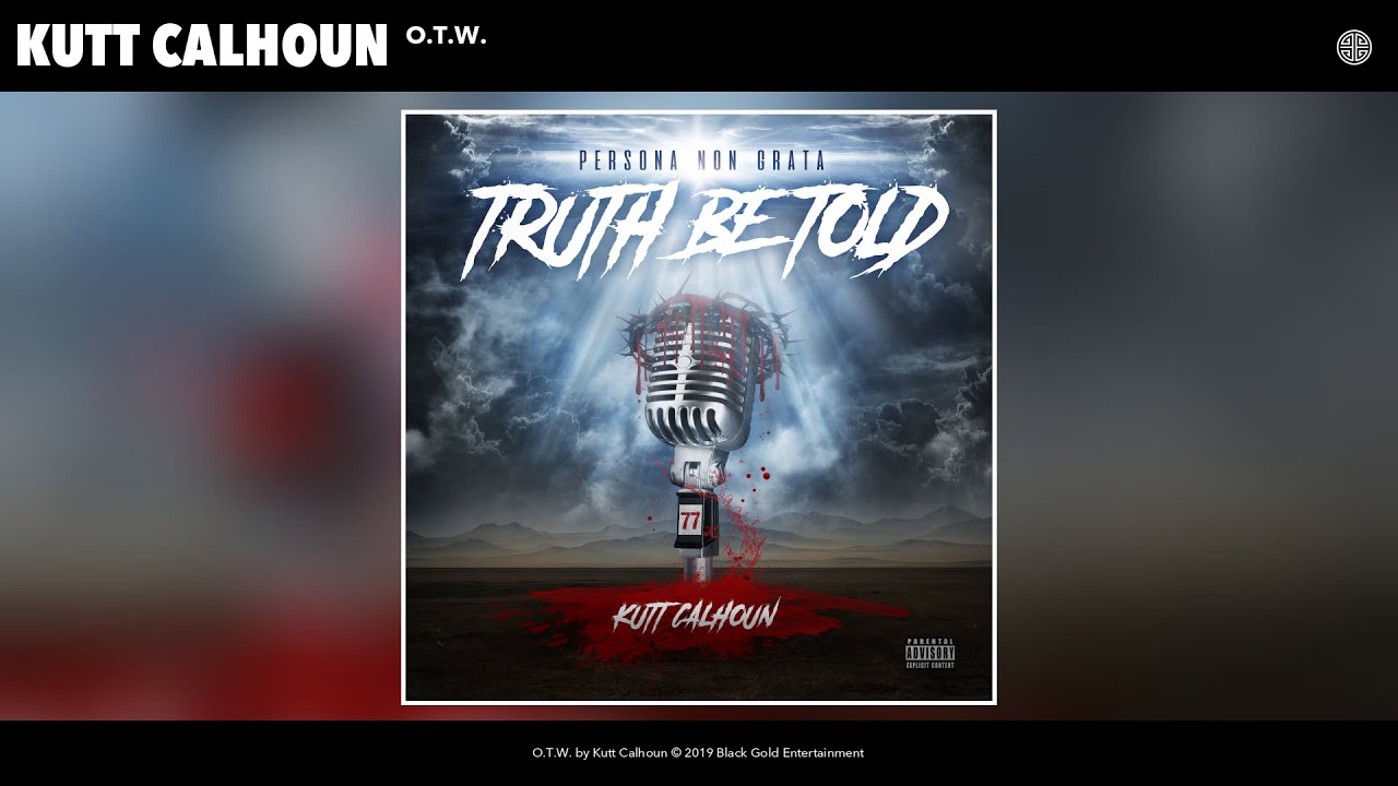 Watch Kutt Calhoun - O.T.W. (Audio) on YouTube Watch Kutt Calhoun - O.T.W. (Audio) on YouTube