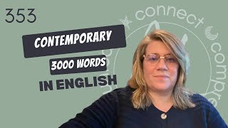 Learn English Vocabulary: “Contemporary” -Definitions, Usage, Collocations, and Opposites 353/3000