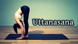How to do Uttanasana - the Standing Forward Bend Yoga Pose