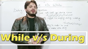 While v/s During | What to use? | By Syed Ali Raza Kazmi