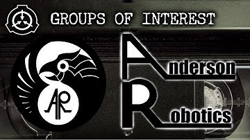 [SCP] Groups of Interest: Anderson Robotics