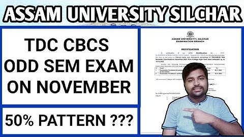 TDC Cbcs exam on November || 50% Questions pattern❓ || Assam University || Pranoy Roy