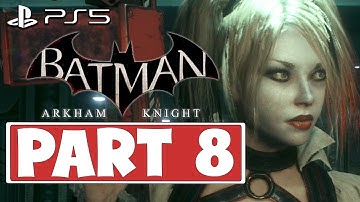 BATMAN ARKHAM KNIGHT PS5 Gameplay Walkthrough PART 8 - No Commentary