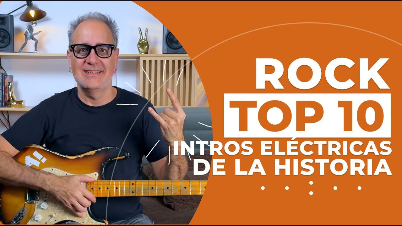 Top 10 intros eléctricas de la historia del Rock