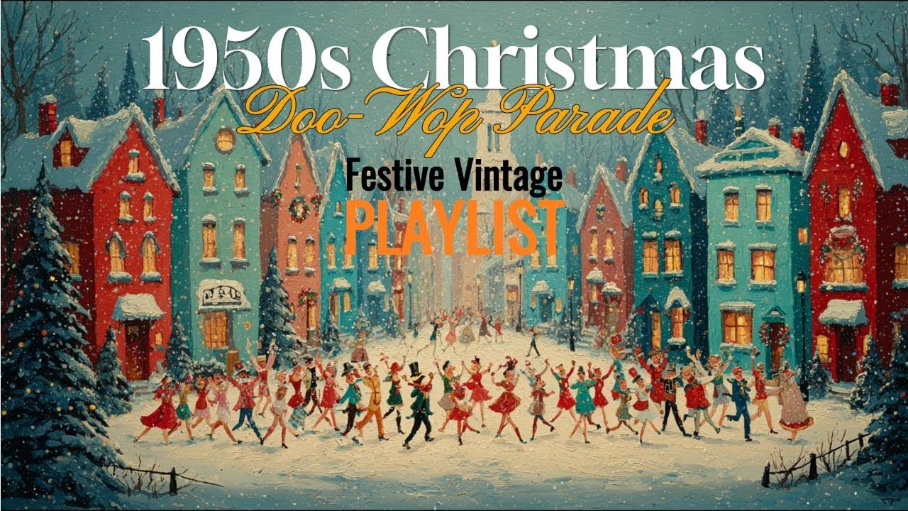 Christmas Doo-Wop Spectacular — 1950s Holiday Retro Songs | Festive Vintage Playlist