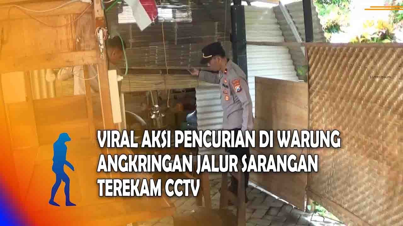 MAGETAN Viral Aksi Pencurian Di Warung Angkringan Jalur Sarangan Terekam CCTV
