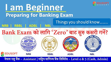 How to start Banking Preparation ? NRB & RBB Banking Preparation class in English Medium