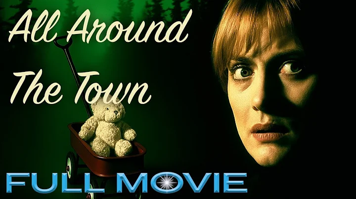 All Around The Town (2002) | Full Movie | Mary Hig...