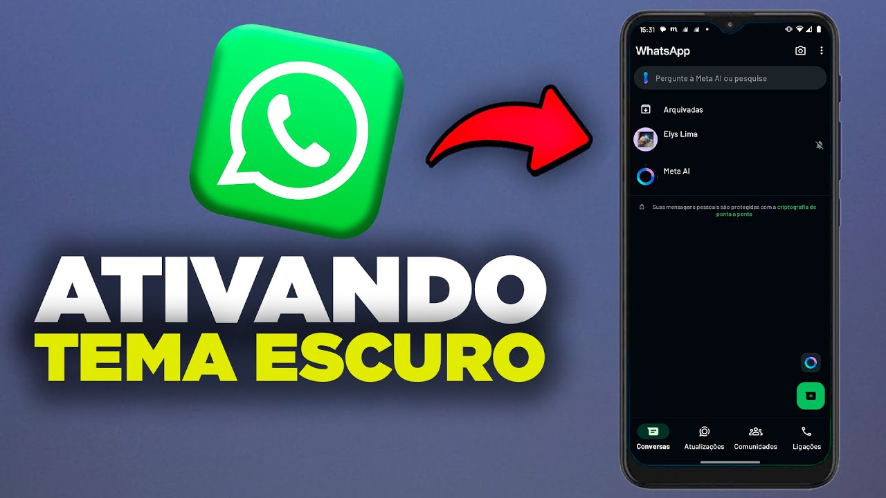 Como ativar o tema escuro no WhatsApp (Android) - YouTube