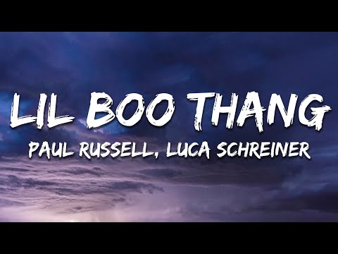 Paul Russell - Lil Boo Thang (Luca Schreiner Remix) [Lyrics