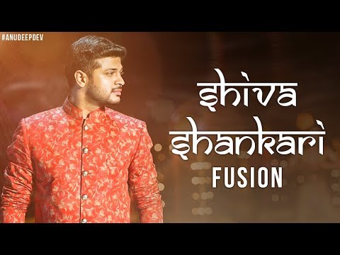 Shiva Shankari Shivananda Lahari song   Fusion  by Anudeep Dev
