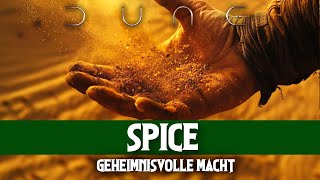 Spice - Geheimnisse der wertvollsten Ressource in Dune erklärt!