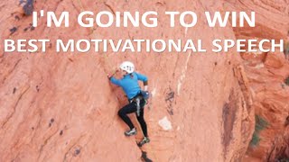 I'M GOING TO WIN _ Best Self Discipline Motivational Speech I'M GOING TO WIN _ Best Self Discipline Motivational Speech