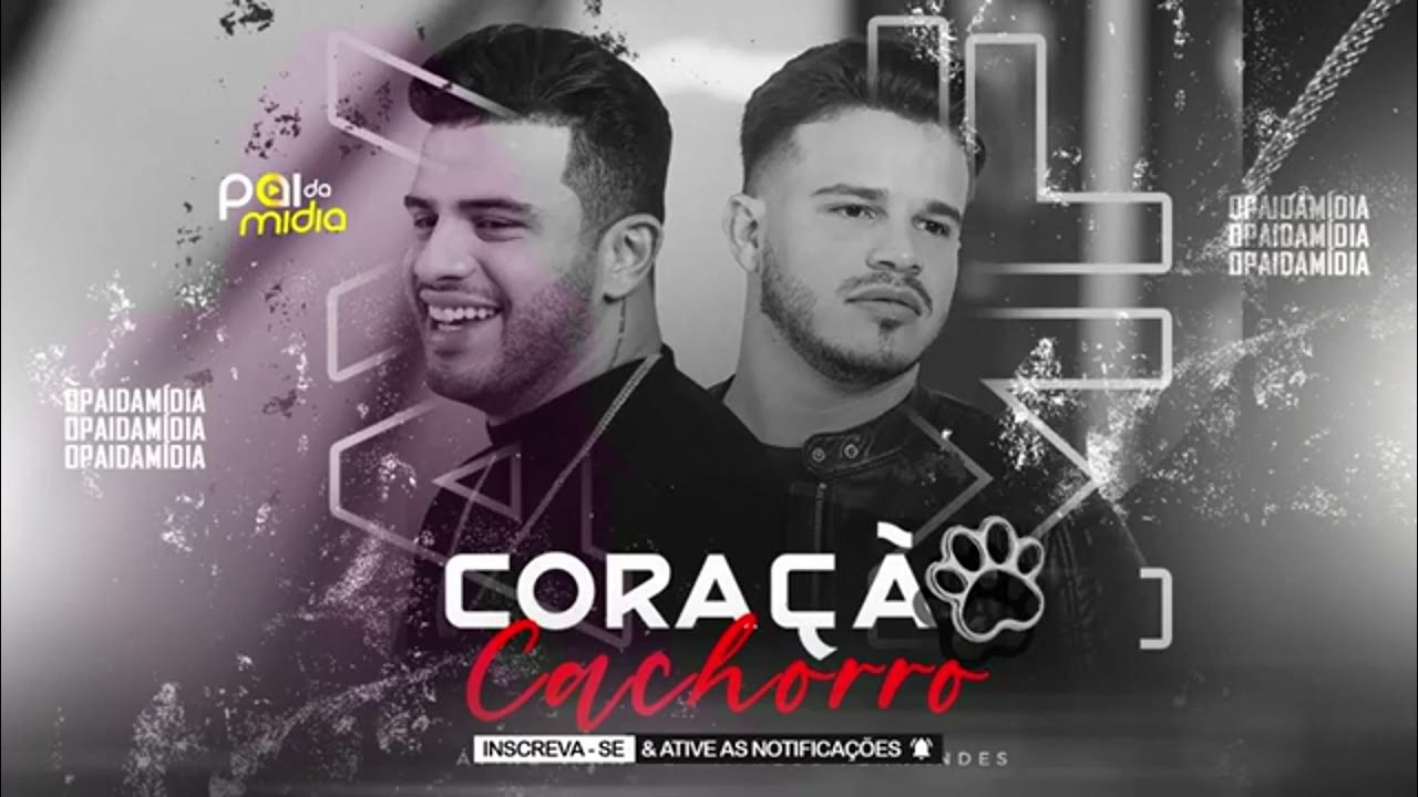 Coração Cachorro - Ávine Vinny e Matheus Fernandes Coração Cachorro - Ávine Vinny e Matheus Fernandes