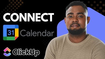 How to Connect Google Calendar in ClickUp | Easy 2025 Integration Guide