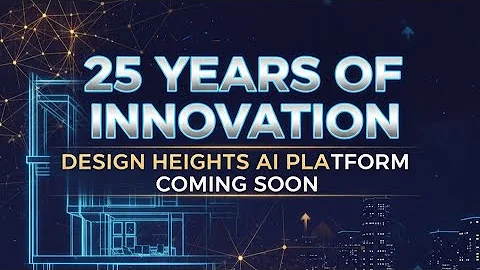 ✨ 25 Years of Innovation |  Developing&Launching Design Heights AI Platform  soon✨