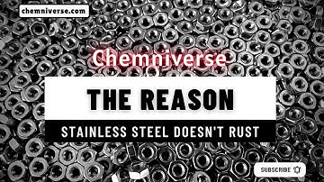 The reason stainless steel doesn