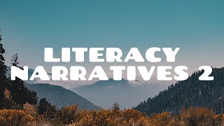 Literacy Narratives 2