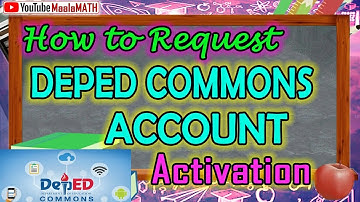 Requesting for DepEd Commons Account Activation  - EdTech Unit