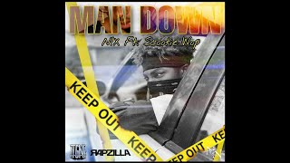 "MAN DOWN!" by Rapzilla & N!X (feat. Scootie Wop)