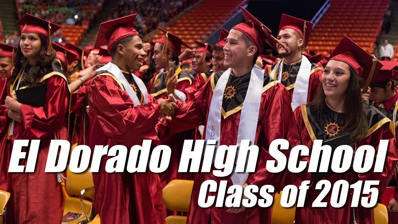 El Dorado High School Graduation Class of 2015 - YouTube