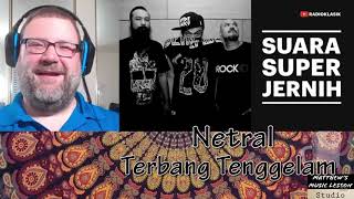 Music Teacher LIVE Reacts to Netral Terbang Tenggelam
