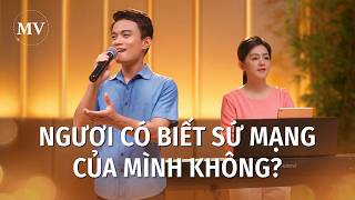 Video nhạc Thánh Ca | Ngươi có biết sứ mạng của mình không?
